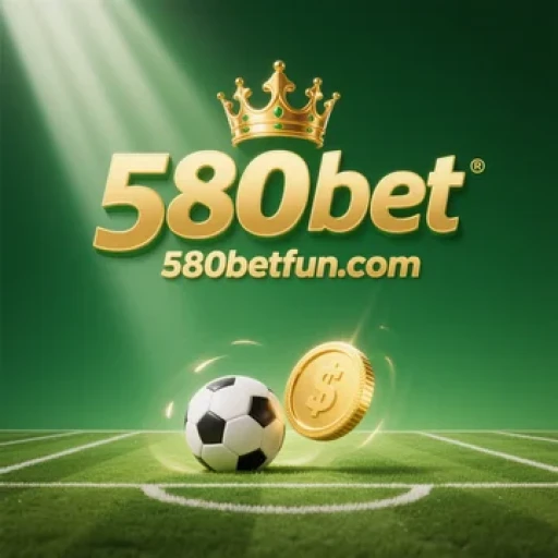 580 bet
